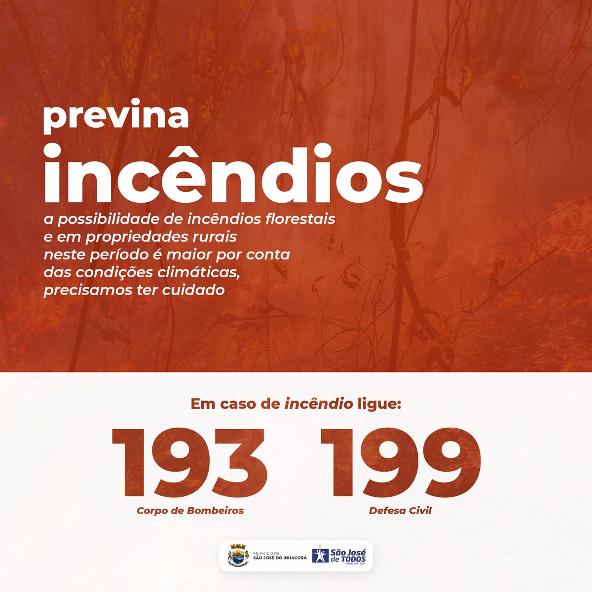 É TEMPO DE PREVENIR INCÊNDIOS 
